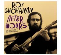 Roy Buchanan - After Hours - The Early Years 1957-1962 Recordings