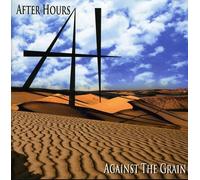 After Hours - Against The Grain CD #64359