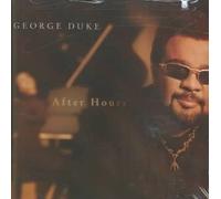 After Hours by George Duke [Audio CD] NEUF