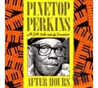Perkins, Pinetop - After Hours [Import]
