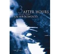 Pamela Wedgwood: After Hours For Solo Piano Book 3 - Partitions