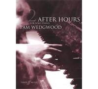 After Hours for Solo Piano Pamela Wedgwood (Auteur)