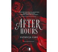 After Hours - Patrycja Fary (littérature, roman en polonais)
