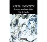 After Identity, Contemporary Political Theory Georgia Warnke (Auteur)