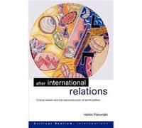 After International Relations by Heikki Patomki Heikki Patomaki (Auteur)