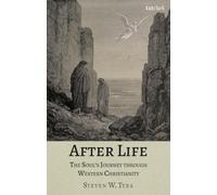 After Life: The Soul's Journey Through Western Christianity