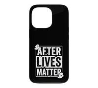 After Lives Matter, enquêteur Paranormal et Chasseur de fantômes Coque pour iPhone 13 Pro