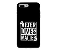 After Lives Matter, enquêteur Paranormal et Chasseur de fantômes Coque pour iPhone 7 Plus/8 Plus