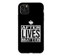 After Lives Matter for Fantôme Hunting Paranormal enquête Coque pour iPhone 11 Pro Max