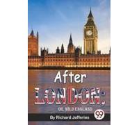 After London; Or, Wild England