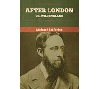 After London; Or, Wild England