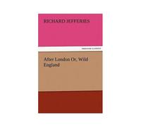 After London Or, Wild England
