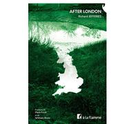 After London - Richard Jefferies - A La Flamme - broché - Roman