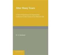 After Many Years - William Emerton Heitland - Cambridge University Press - Livre en Anglais - Paperback William Emerton HeitlandWilliam Emerton Heitland (Auteur)