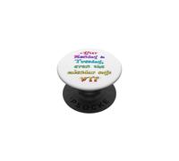 After Monday Tuesday WTF Funny Weekday Humour Citation PopSockets PopGrip Adhésif