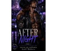 After Night - Tome 1: Ici, l'amour aussi se conquiert par la force