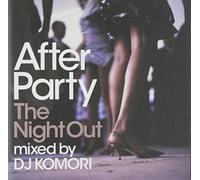 After Party-the Night Out- [Import allemand]