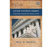 After Patrick Henry: A Second American Revolution