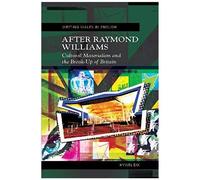 After Raymond Williams