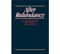 After Redundancy by Iain Noble Alan Walker, Iain Noble, John Westergaard (Auteur)