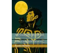 After-School Sentai: After Five vol.3: Chosen as the Yellow Ranger, But I’m Not Okay with It