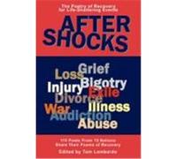 After Shocks: The Poetry of Recovery for Life-Shattering Events