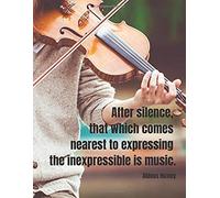 After Silence, That Which Comes Nearest To Expressing The Inexpressible Is Music. Aldous Huxley: Staff Paper/Lined, 8.5''x11'', 110 Pages, 8 Staves Per Page Music Notebook With Quote, Lined, Staff S