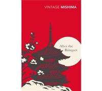 After the Banquet by Yukio Mishima Paperback Book Mishima, Yukio (Auteur)