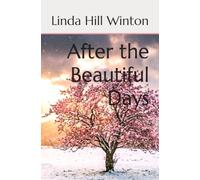 After the Beautiful Days