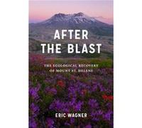 After the Blast - Eric Wagner - University of Washington Press - Livre en Anglais - Hardback Eric WagnerEric Wagner (Auteur)
