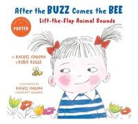 After the Buzz Comes the Bee by Robie Rogge Robie Rogge (Auteur)