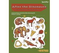 After the Dinosaurs: A Cenozoic Era and Ice Age Coloring Book: An Educational Prehistoric Activity Book for Gifted and Neurodivergent Kids With Dyspraxia-Friendly Designs