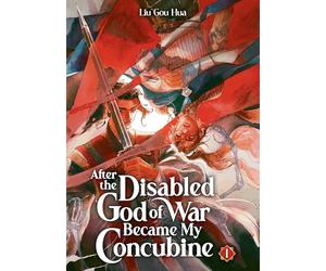 After the Disabled God of War Became My Concubine (Novel) Vol. 1