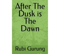 After The Dusk is The Dawn