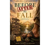 After the Fall: A Revelation of the Garden City