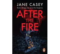 After the Fire – Thriller policier haletant de l'auteur à succès