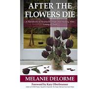 After The Flowers Die