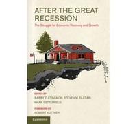 After the Great Recession - [Version Originale] Barry Z Cynamon, Steven M Fazzari, Mark Setterfield, Robert Kuttner (Auteur)