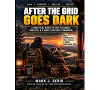 After the Grid Goes Dark: How Ordinary Families Can Endure a Long-Term Power Failure Without Panic