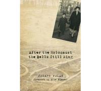 After The Holocaust The Bells Still Ring