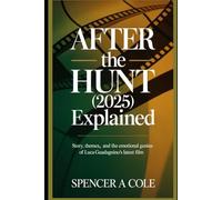 After the Hunt (2025) Explained: Story, Themes, and the Emotional Genius of Luca Guadagnino’s Latest Film