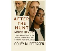 After The Hunt Movie Review: A Gripping Dive into Moral Ambiguity and Stellar Performances
