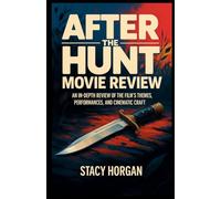 After the Hunt Movie Review: An In-Depth Review of the Film’s Themes, Performances, and Cinematic Craft