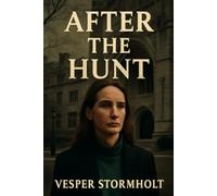 AFTER THE HUNT: THE WEIGHT OF TRUTH IN A WORLD OF DOUBT