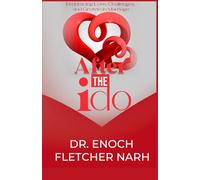 After The I Do: Embracing Love, Challenges and Growth in Marriage