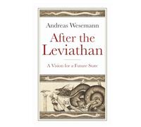After the Leviathan: A Vision for a Future State