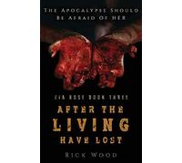 After The Living Have Lost