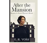 After the Mansion: The Memoir of a Former Playmate's Return