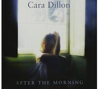 After the Morning by Cara Dillon (2006-09-11)