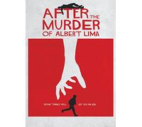 AFTER THE MURDER OF ALBERT LIMA